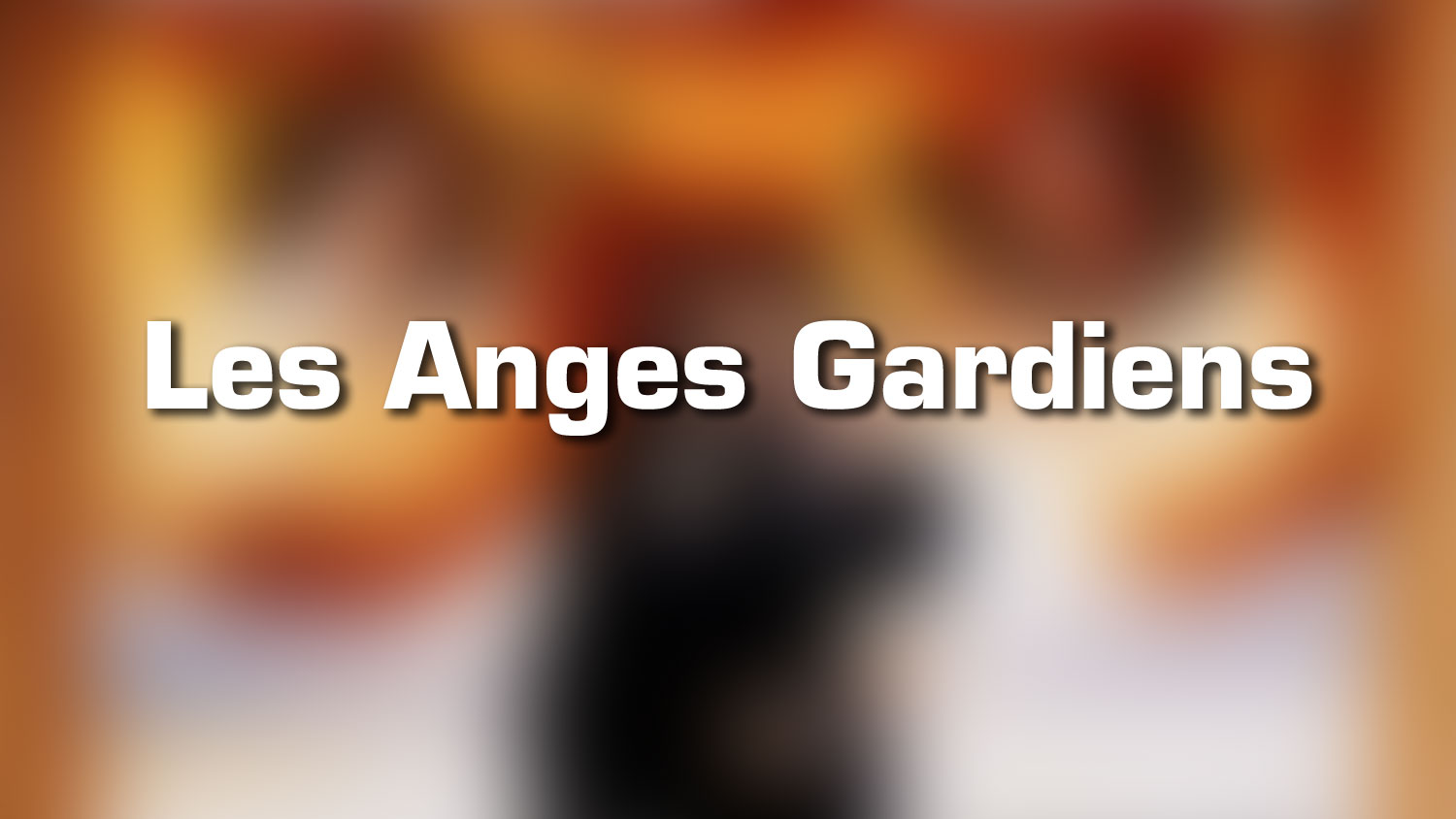 Lieux de tournage – Les Anges Gardiens