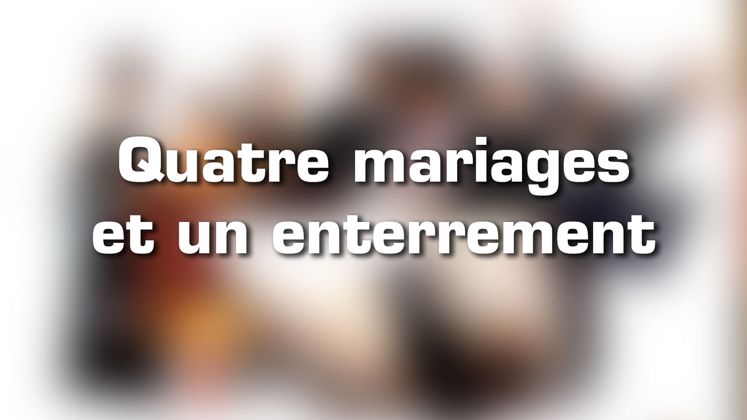 Lieux de tournage – Quatre mariages et un enterrement